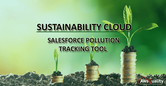 Sustainability Cloud: Salesforce Pollution Tracking Tool