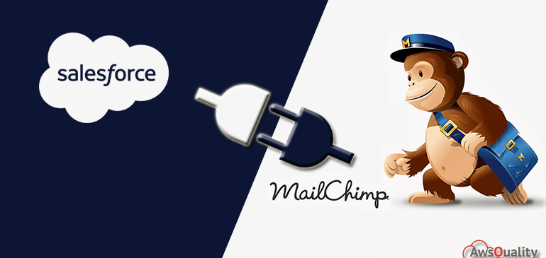 How to Integrate Salesforce and Mailchimp Successfully?