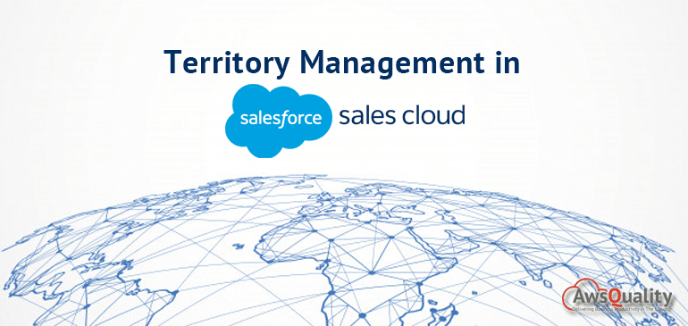 Territory Management in Salesforce Sales Cloud