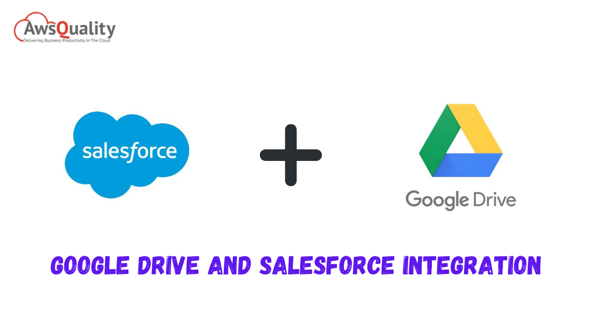 Google Drive And Salesforce Integration