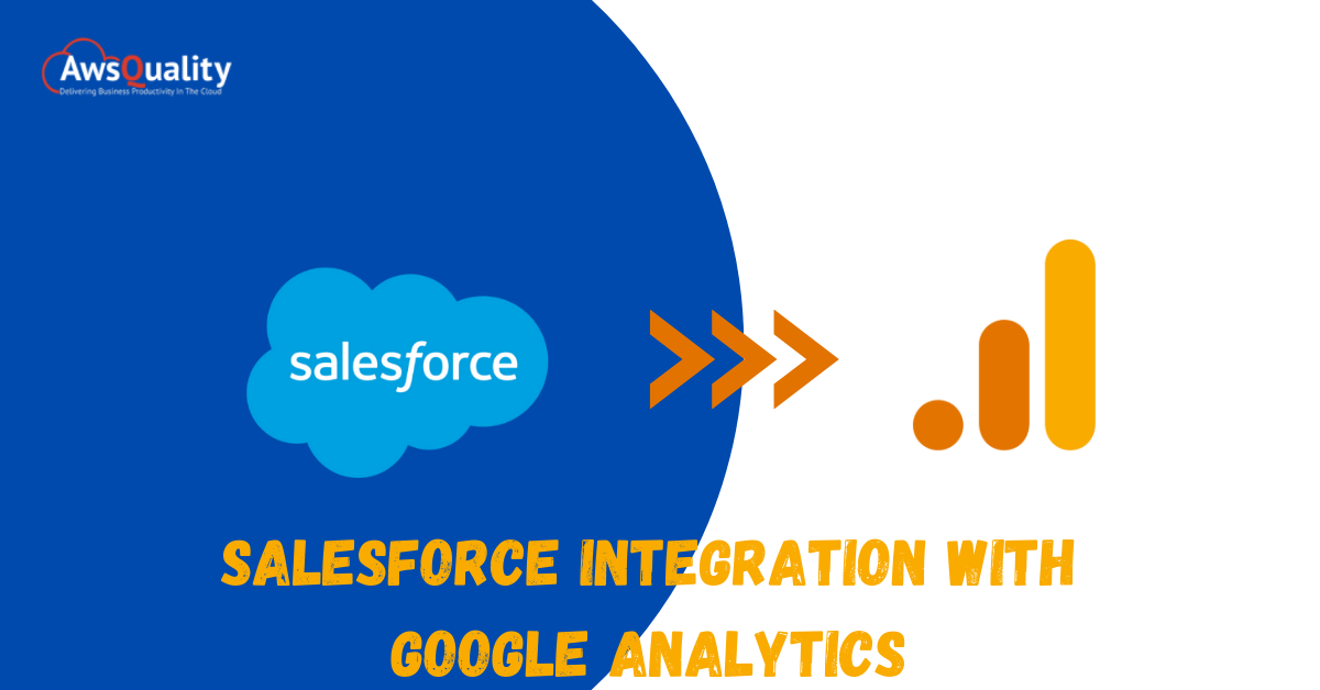 Salesforce Integration with Google Analytics