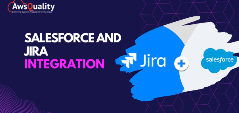 Know How to Salesforce Integration with Jira