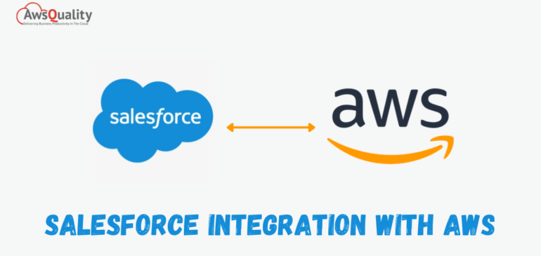 Step by Step Salesforce Integration with AWS