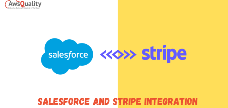 Guide to How Salesforce and Stripe Integration