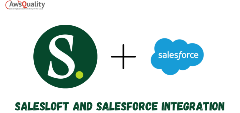 Information About Salesloft and Salesforce Integration