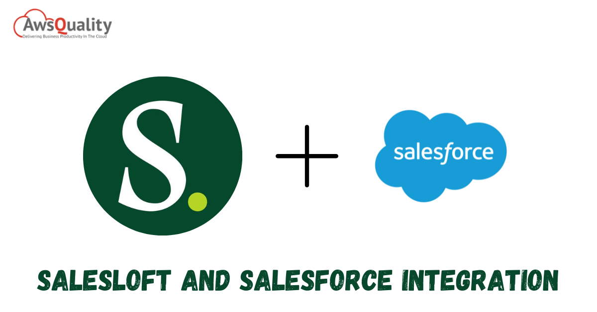 Salesloft and Salesforce Integration