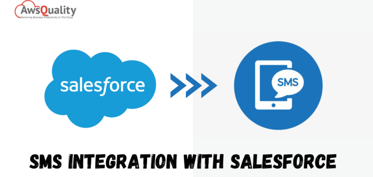 Detail Guide on SMS Integration with Salesforce