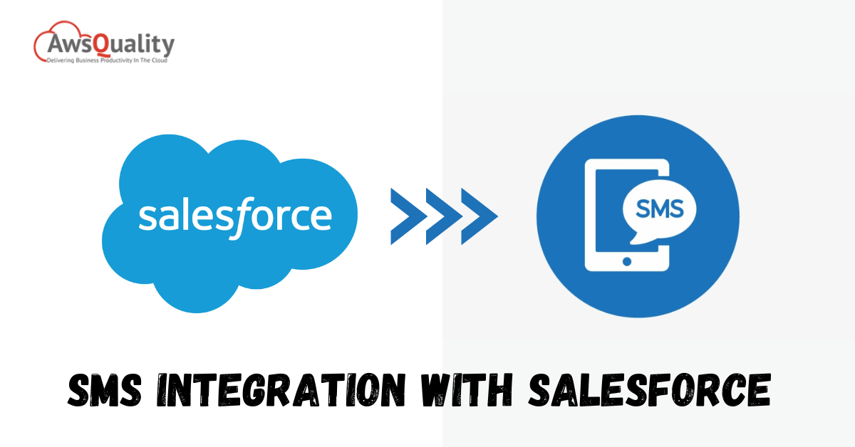 SMS Integration with Salesforce