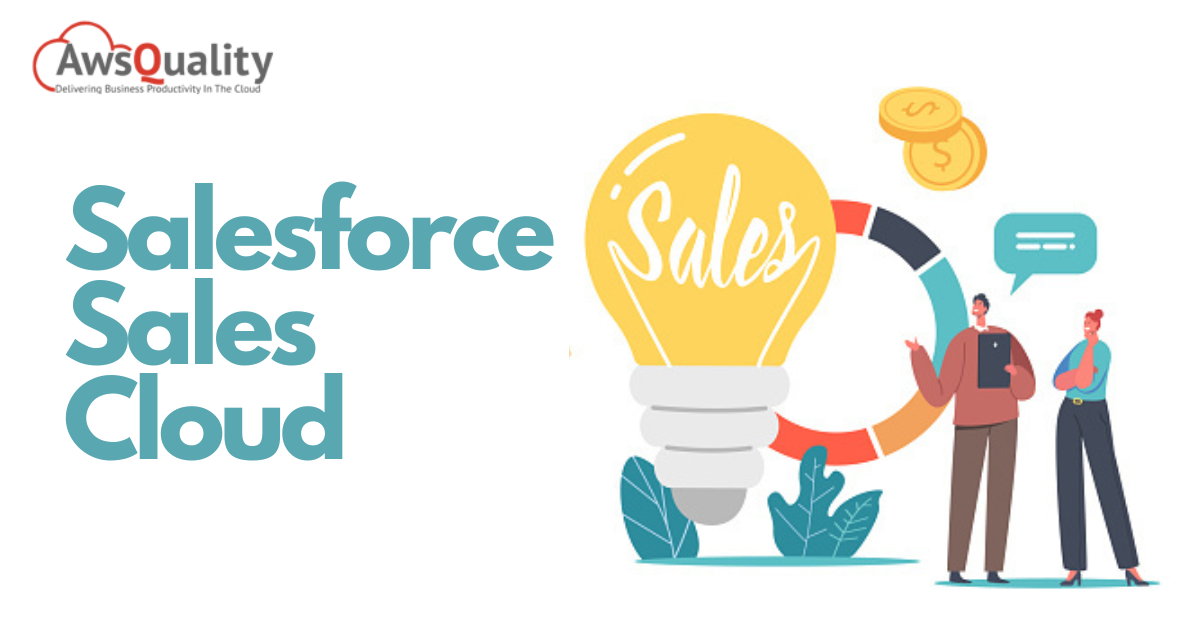 Salesforce Sales Cloud - AwsQuality