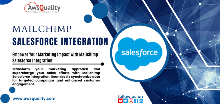 Looking to Boost Your Marketing Game? Learn How to Sync Mailchimp with Salesforce!
