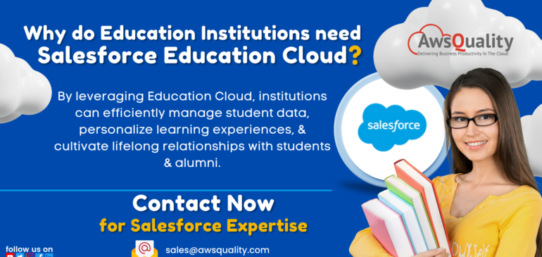 Salesforce Education Cloud: Features, Benefits, and Importance