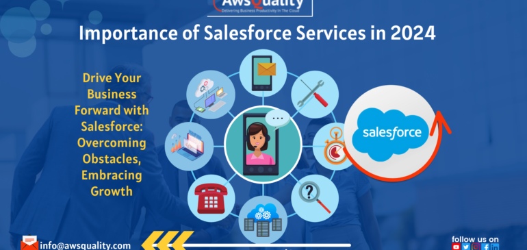 Empowering Growth: The Importance of Salesforce Consulting Services in 2024