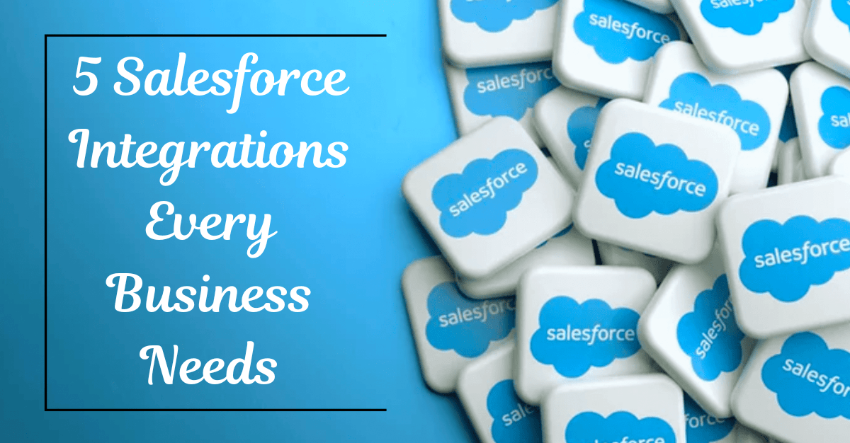 salesforce-integrations-every-business-needs