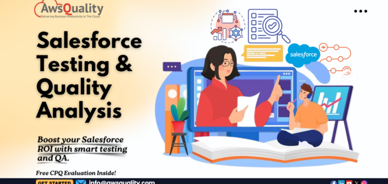 The Full Guide to Salesforce Testing and Quality Analysis Services in 2025