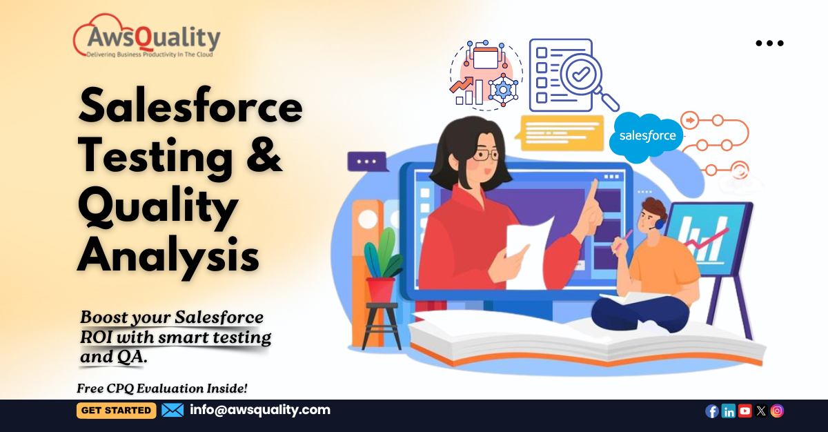 Salesforce testing and quality analysis
