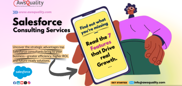 7 Features Top Salesforce Consulting Services Offer Real Growth