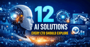 ai-solutions-every-cto-should-explore