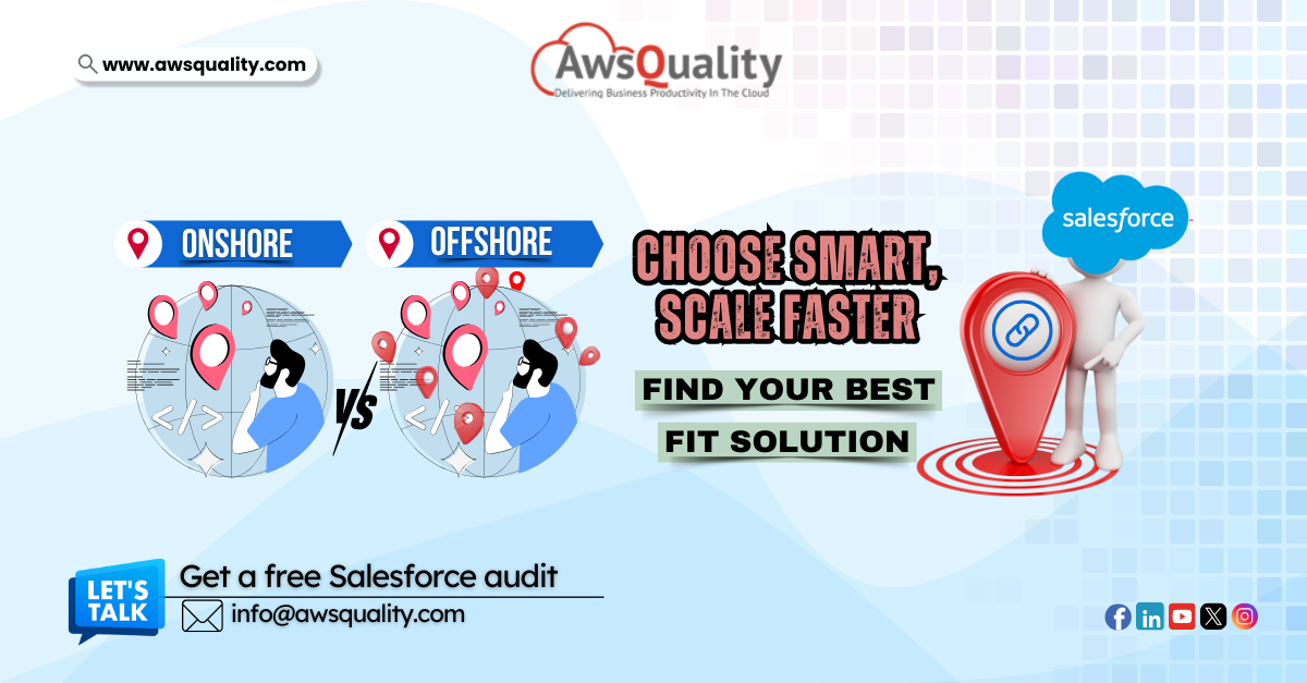 Offshore vs. Onshore Salesforce Development