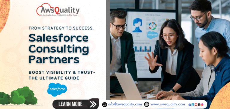 How Top Salesforce Consulting Partners Drive Visibility and Trust – And How You Can Too